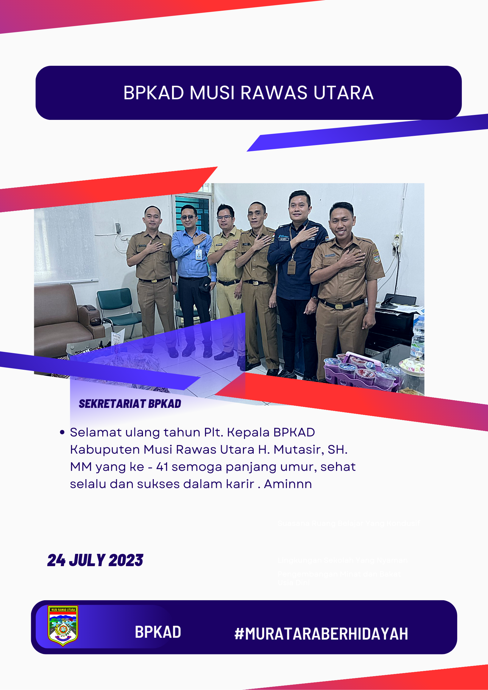 Selamat hari jadi PLT Kepala BPKAD Kabupaten Musi Rawas Utara